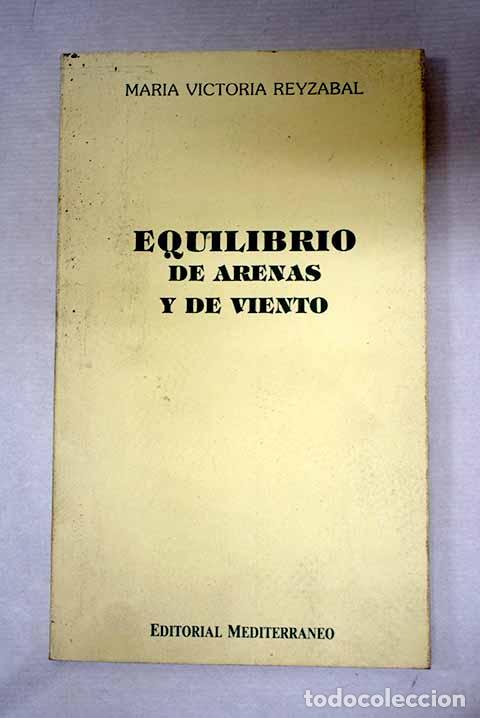 Libros: Equilibrio de arenas y viento.- Reyz&aacute;bal, Mar&iacute;a Victoria