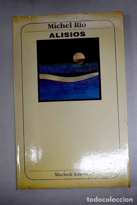 Livros em segunda m&atilde;o: Alisios: Rio, Michel.- Rio, Michel