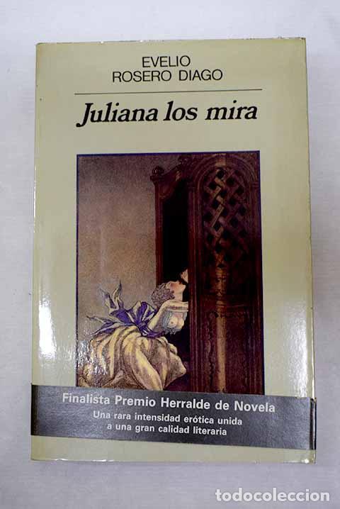 books: Juliana los mira: Rosero, Evelio.- Rosero, Evelio