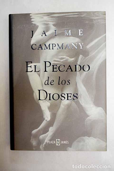 books: El pecado de los dioses.- Campmany, Jaime