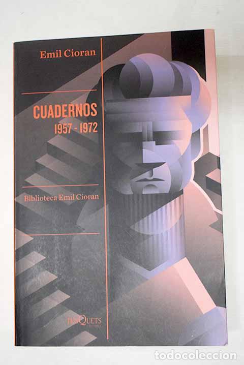 books: Cuadernos: 1957-1972.- Cioran, E. M.