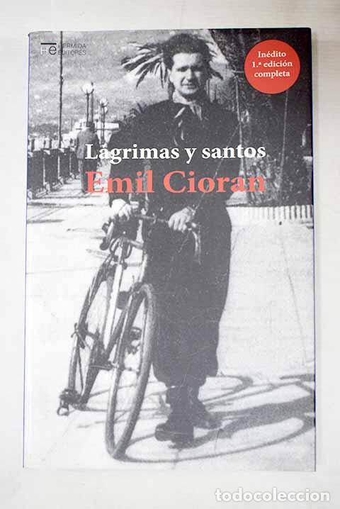 books: L&aacute;grimas y santos: Cioran, E. M..- Cioran, E. M.