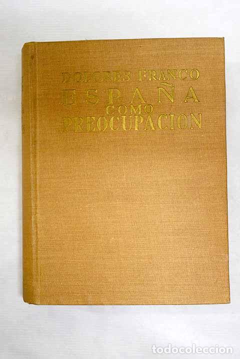 Libros: Espa&ntilde;a como preocupaci&oacute;n: antolog&iacute;a