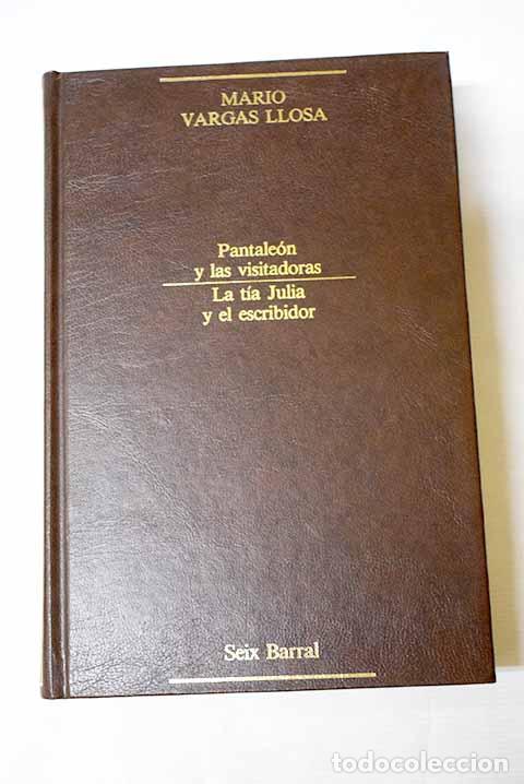 Libros: Pantale&oacute;n y las visitadoras.- Vargas Llosa, Mario