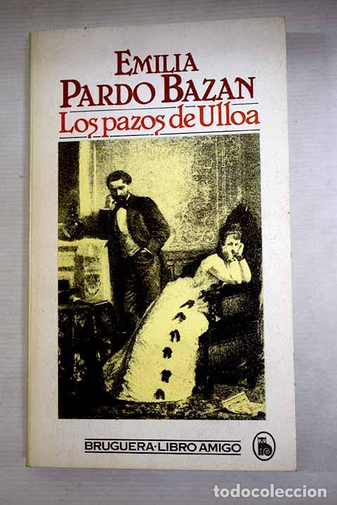 Libros: Los pazos de Ulloa: Pardo Baz&aacute;n, Emilia.- Pardo Baz&aacute;n, Emilia