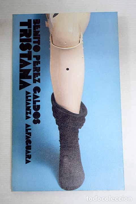 Libros: Tristana: P&eacute;rez Gald&oacute;s, Benito.- P&eacute;rez Gald&oacute;s, Benito