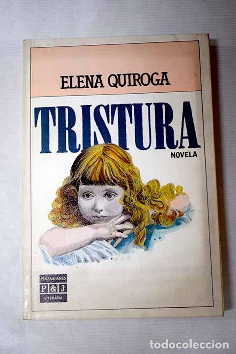 Libri di seconda mano: Tristura: Quiroga, Elena.- Quiroga, Elena