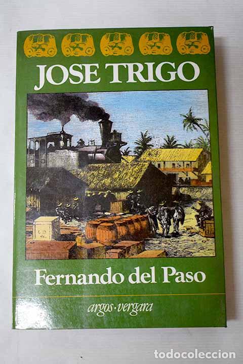 Libri di seconda mano: Jos&eacute; Trigo: Paso, Fernando del.- Paso, Fernando del