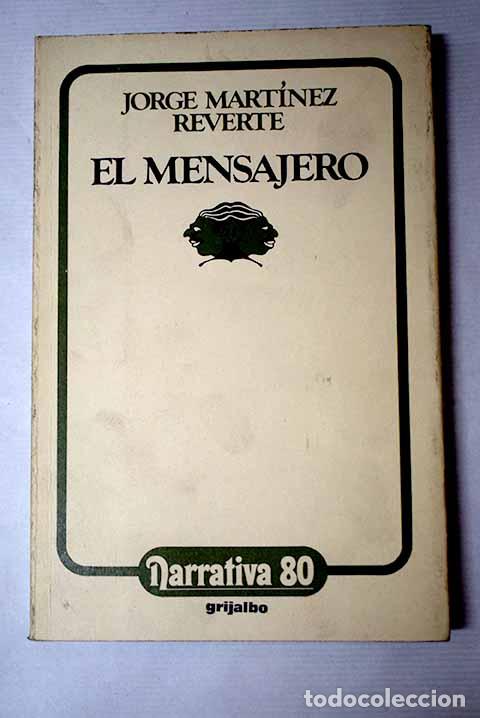 Libros: El mensajero: Reverte, Jorge M..- Reverte, Jorge M.