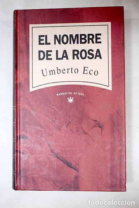 Libros: El nombre de la rosa.- Eco, Umberto
