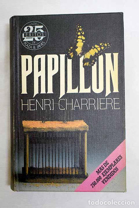 Libros: Papill&oacute;n: Charriere, Henri.- Charriere, Henri