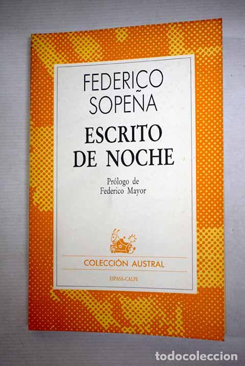Libros: Escrito de noche: Sope&ntilde;a Ib&aacute;&ntilde;ez, Federico.- Sope&ntilde;a Ib&aacute;&ntilde;ez, Federico