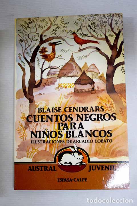Libros: Cuentos negros para ni&ntilde;os blancos.- Cendrars, Blaise