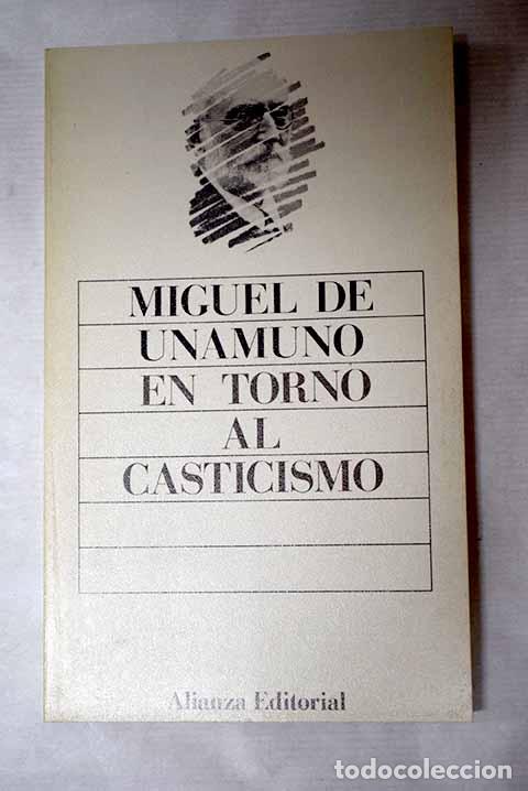 Libri di seconda mano: En torno al casticismo.- Unamuno, Miguel de