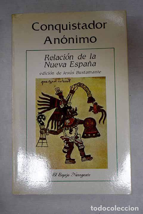 Libri di seconda mano: Relaci&oacute;n de la Nueva Espa&ntilde;a