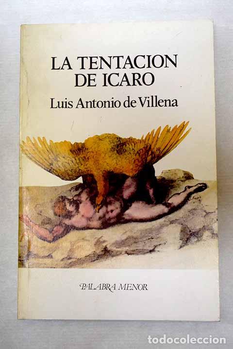 Livros em segunda m&atilde;o: La tentaci&oacute;n de &Iacute;caro.- Villena, Luis Antonio de