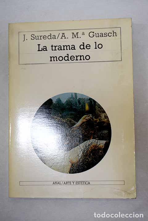 Livros em segunda m&atilde;o: La trama de lo moderno.- Sureda, Joan