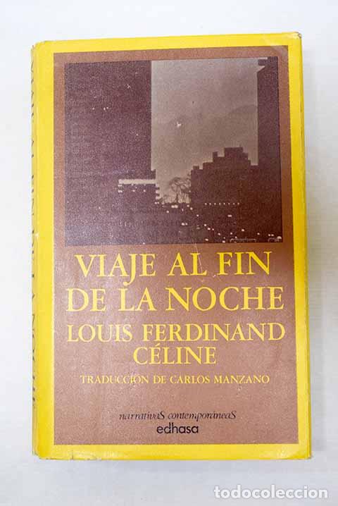 Libri di seconda mano: Viaje al fin de la noche.- Celine, Louis Ferdinand