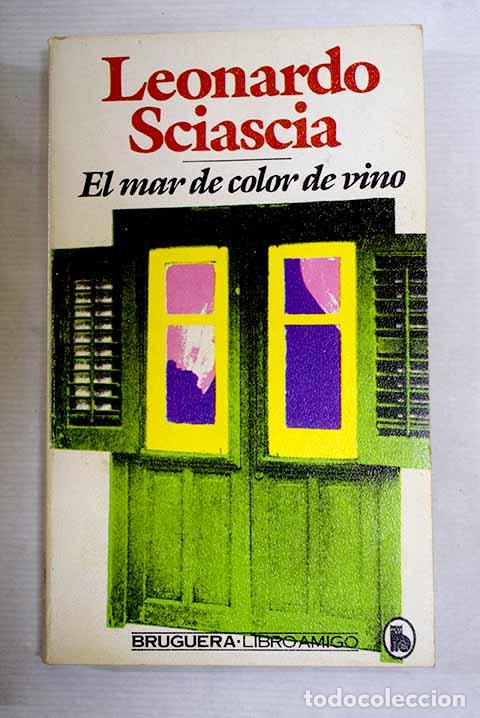 Libri di seconda mano: El mar de color de vino.- Sciascia, Leonardo