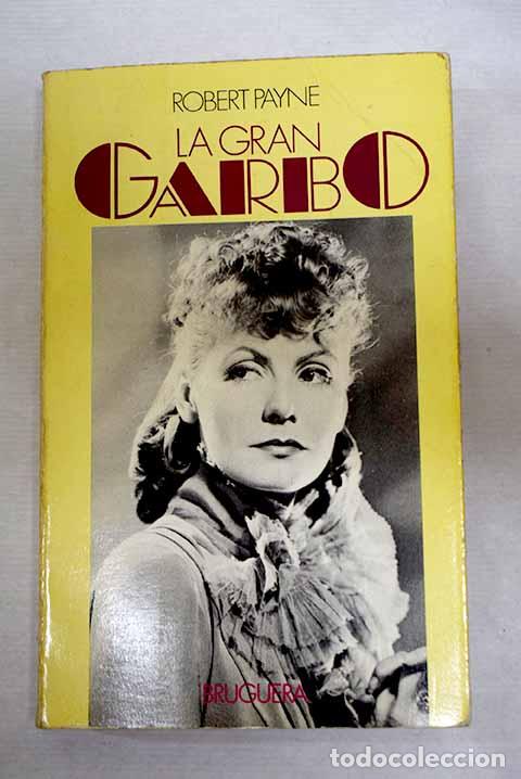 books: La gran Garbo: Payne, Robert.- Payne, Robert