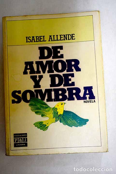 books: De amor y de sombra: Allende, Isabel.- Allende, Isabel