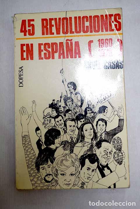 books: 45 revoluciones en Espa&ntilde;a.- Casas, &Aacute;ngel