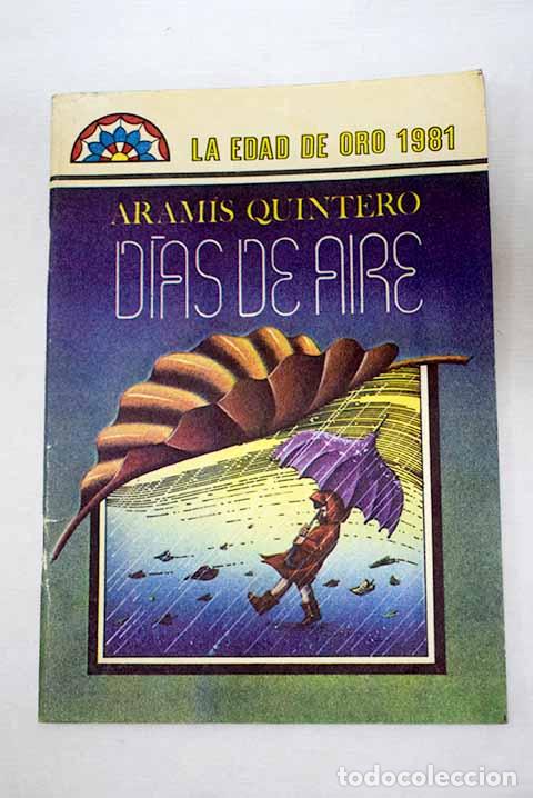 Libros: D&iacute;as de aire: Quintero, Aram&iacute;s.- Quintero, Aram&iacute;s