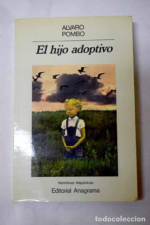 Libros: El Hijo adoptivo: Pombo, &Aacute;lvaro.- Pombo, &Aacute;lvaro