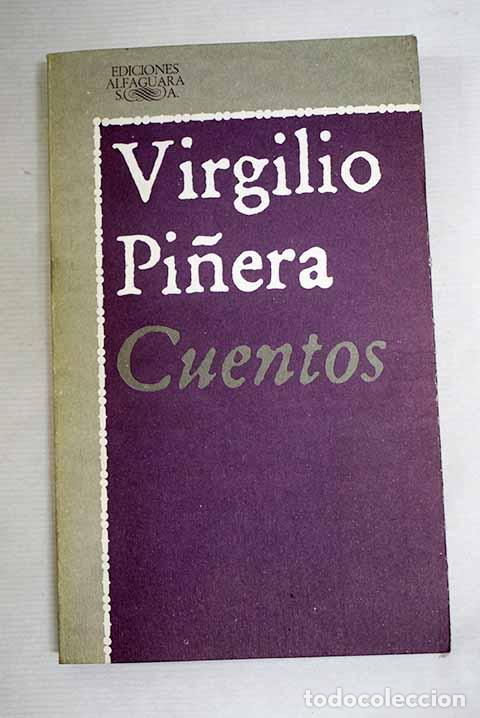 Libros: Cuentos: Pi&ntilde;era, Virgilio.- Pi&ntilde;era, Virgilio