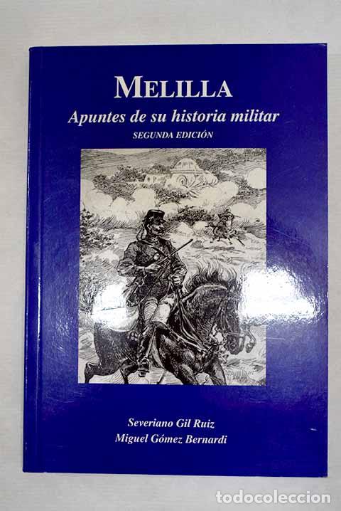 books: Melilla: apuntes de su historia militar.- Gil, Severiano