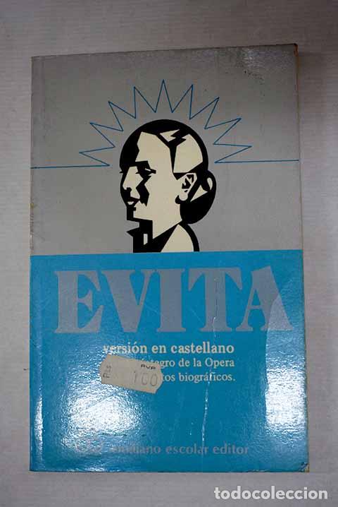 books: Evita: Rice, Tim: Emiliano Escolar Editor..- Rice, Tim