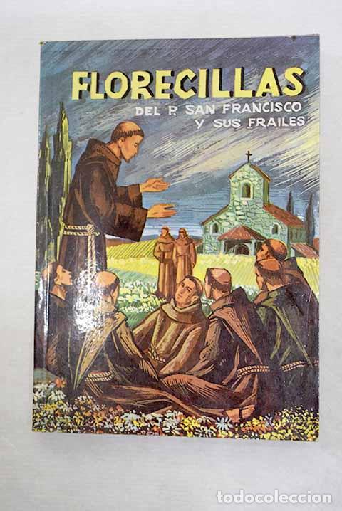 books: Florecillas del glorioso Padre San Francisco y sus frailes