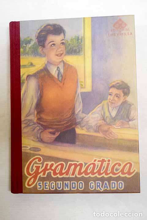 Libros: Gram&aacute;tica espa&ntilde;ola: segundo grado