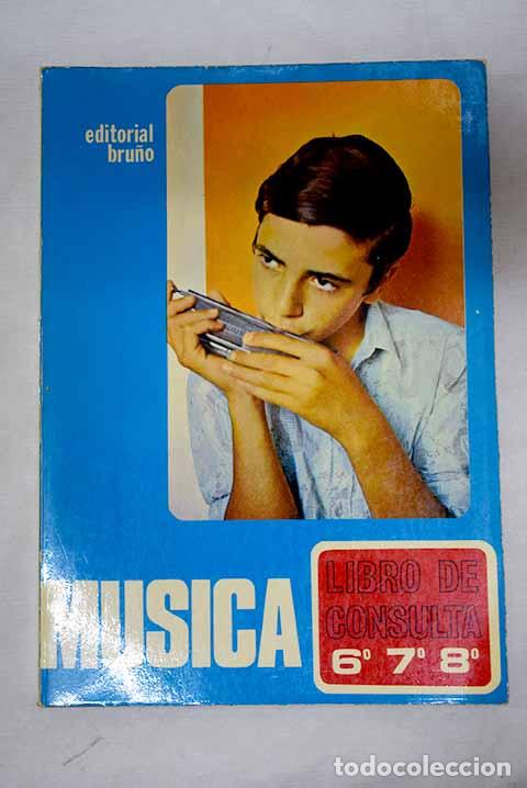 Livres: Formaci&oacute;n musical: cursos 6&ordm;, 7&ordm; y 8&ordm; de E.G.B.- Aragu&eacute;s, Tom&aacute;s