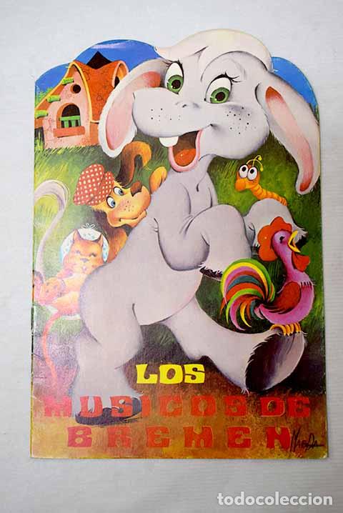 Libros: Los m&uacute;sicos de Bremen.- Magda