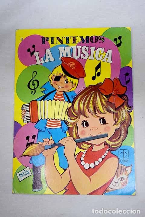 Libros: Pintemos la m&uacute;sica: Mar&iacute;a Luisa.- Mar&iacute;a Luisa