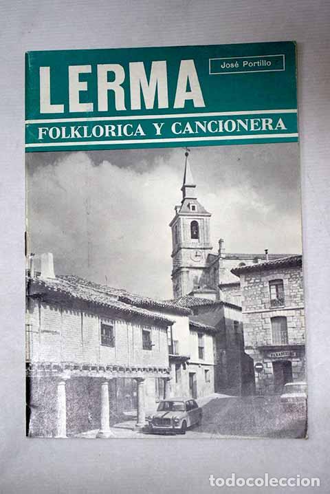 Libros: Lerma: folkl&oacute;rica y cancionera.- Portillo, Jos&eacute;