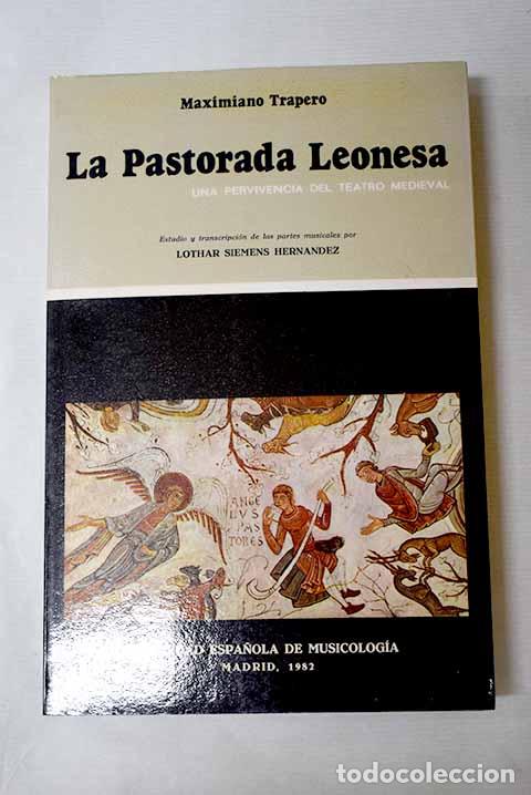 B&uuml;cher: La pastorada leonesa: una pervivencia del teatro medieval