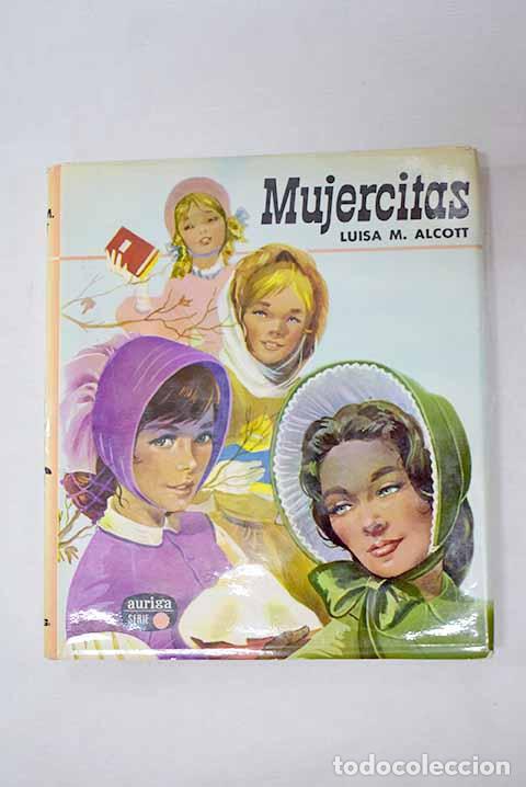 Livres: Mujercitas: Alcott, Louise May.- Alcott, Louise May