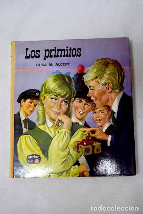 Livres: Los primitos: Alcott, Louise May.- Alcott, Louise May
