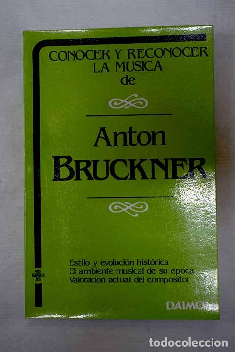 Libros: Bruckner: Ribera Berg&oacute;s, Jordi.- Ribera Berg&oacute;s, Jordi