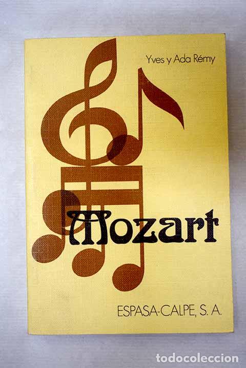 Libros: Mozart: Remy, Yves: Espasa Calpe..- Remy, Yves