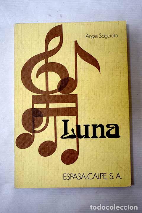 Libros: Pablo Luna: Sagard&iacute;a, &Aacute;ngel.- Sagard&iacute;a, &Aacute;ngel
