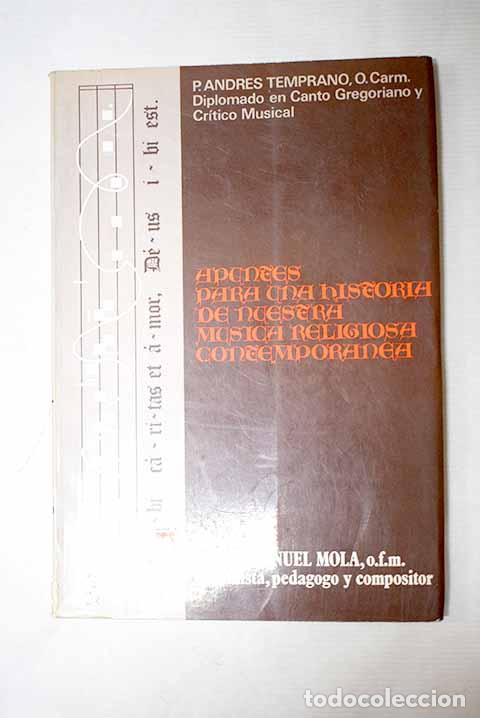 Libros: El Padre Jaime-Manuel Mola, O. F. M.: organista, pedagogo y compositor.- Temprano, Andr&eacute;s