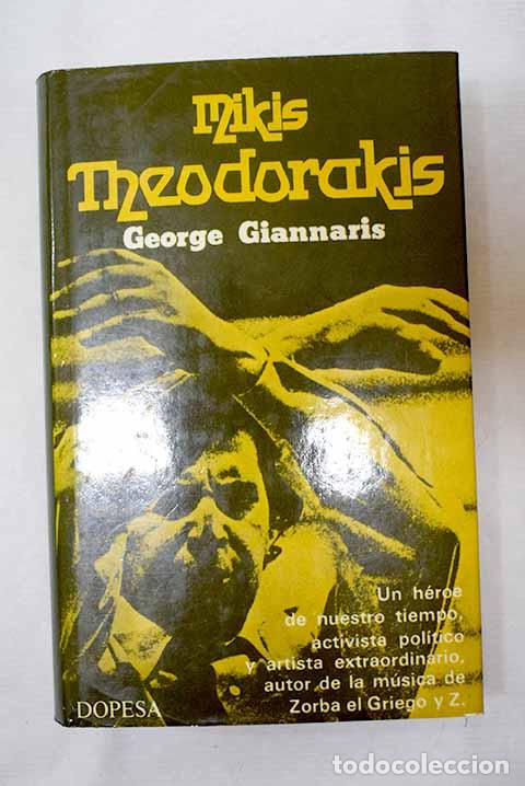 Libros: Mikis Theodorakis: m&uacute;sica y cambio social.- Giannaris, George