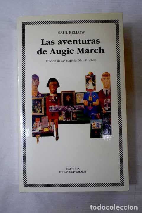 Libros: Las aventuras de Augie March.- Bellow, Saul