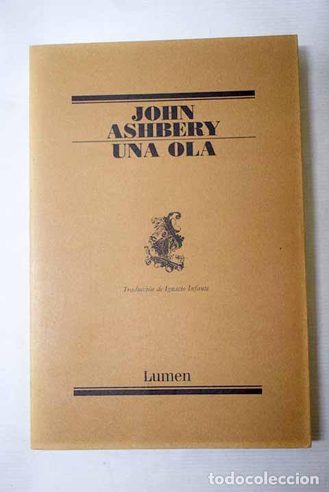 Libros: Una ola: Ashbery, John.- Ashbery, John