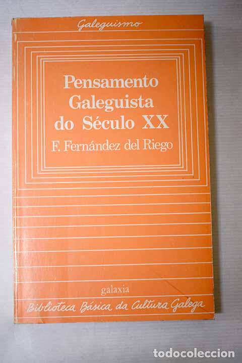 Libros: Pensamento galeguista do s&eacute;culo XX