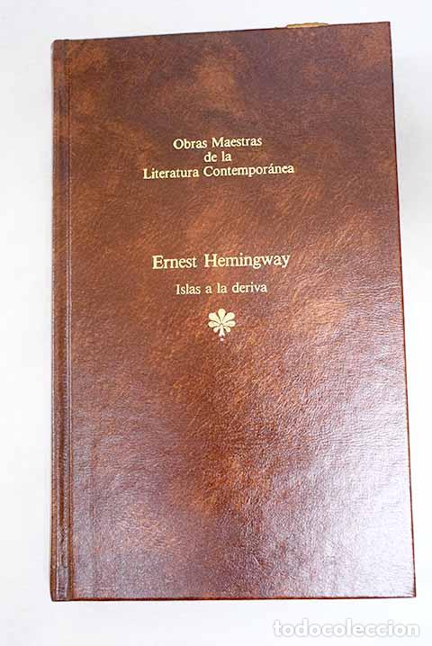 Libros: Islas a la deriva: Hemingway, Ernest.- Hemingway, Ernest