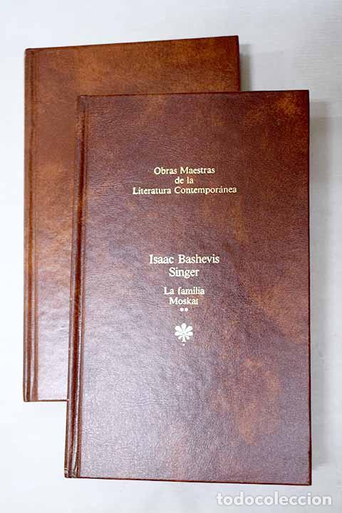 Libros: La familia Moskat: Singer, Isaac Bashevis.- Singer, Isaac Bashevis